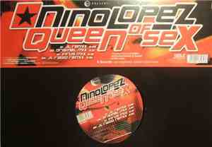 Nino Lopez - Queen Of Sex