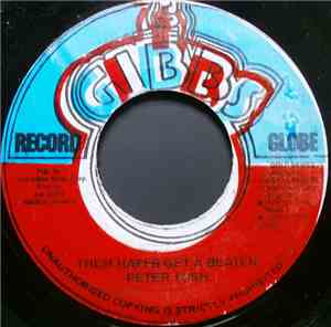 Peter Tosh - Them Haffe Get A Beaten / Here Comes The Judge