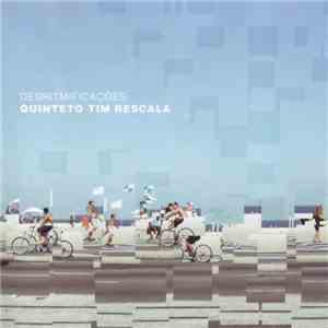 Quinteto Tim Rescala - Desritmificações