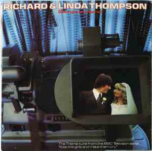 Richard And Linda Thompson - Georgie On A Spree / Civilisation
