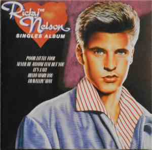 Ricky Nelson - The Ricky Nelson Singles Album