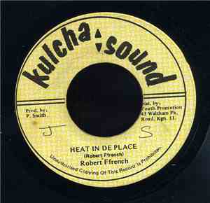 Robert Ffrench - Heat In De Place