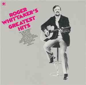 Roger Whittaker - Greatest Hits
