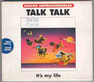 Talk Talk - It's My Life