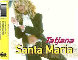Tatjana - Santa Maria