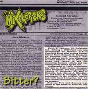 The Mixelpricks - Bitter?