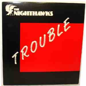 The Nighthawks  - Trouble