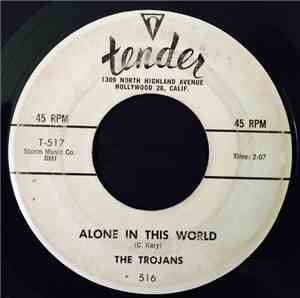 The Trojans - Alone In This World