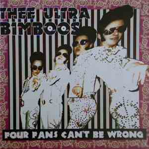 Thee Ultra Bimboos - Four Fans Can't Be Wrong