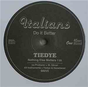 Tiedye - Nothing Else Matters