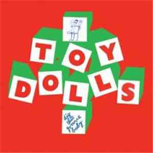 Toy Dolls - Dig That Groove Baby