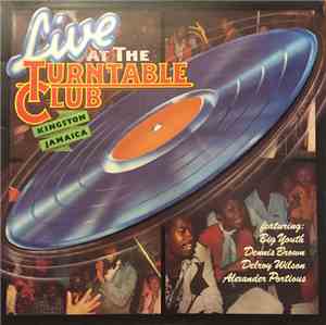 Various - Live At The Turntable Club, Kingston, Jamaica