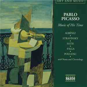 Various - Pablo Picasso - Music Of His Time