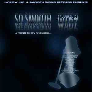 Wadz - So Smooth (The Funk Album)