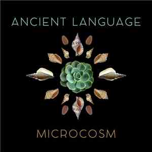 Ancient Language - Microcosm