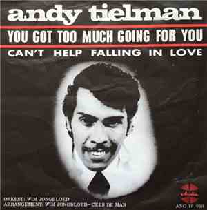 Andy Tielman - You Got Too Much Going For You