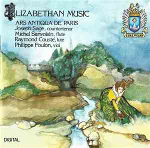 Ars Antiqua De Paris - Elizabethan Music