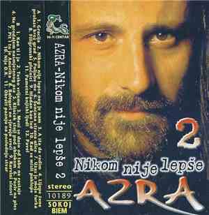 Azra - Nikom Nije Lepše 2