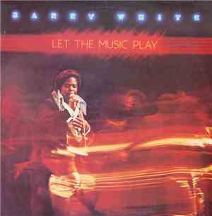 Barry White - Let The Music Play