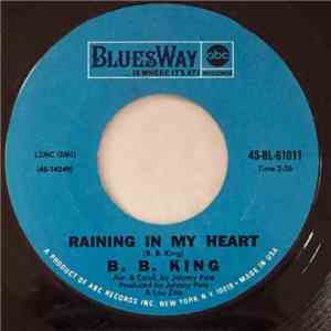 B.B. King - Raining In My Heart / Heartbreaker