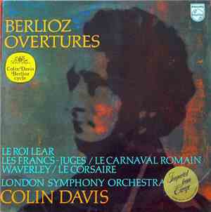 Berlioz - Colin Davis, London Symphony Orchestra - Overtures