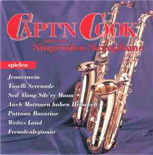 Captain Cook Und Seine Singenden Saxophone - Cäpt'n Cook Und Seine Singende ...