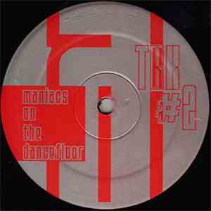 DJ Stompy - Maniacs On The Dancefloor / Take My Hand