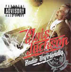 Elvis Jackson  - Radio Unfriendly