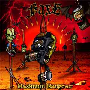 Faxe  - Maximum Hangover