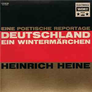 Heinrich Heine - Deutschland, Ein Wintermärchen (Eine Poetische Reportage)