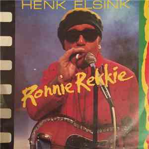 Henk Elsink - Ronnie Rekkie / Ronnie Rekkie (vervolg)