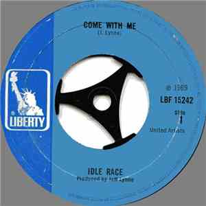 Idle Race - Come With Me
