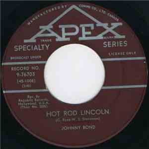 Johnny Bond - Hot Rod Lincoln / Five-Minute Love Affair