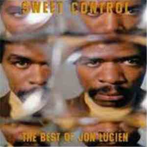 Jon Lucien - Sweet Control The Best Of Jon Lucien