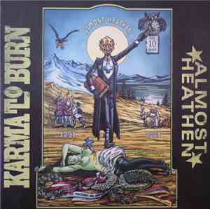 Karma To Burn - Almost Heathen