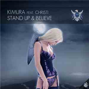 Kimura  Featuring Christi - Stand Up & Believe