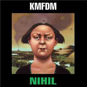 KMFDM - Nihil