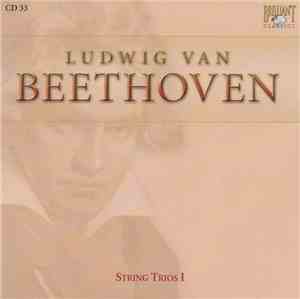 Ludwig Van Beethoven - String Trios I