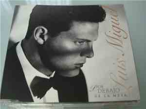 Luis Miguel - Por Debajo De La Mesa