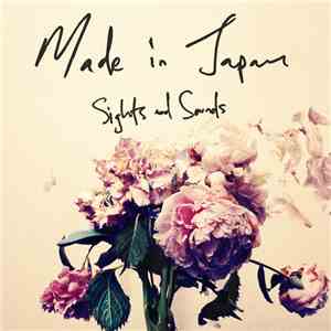 Made In Japan  - Sights And Sounds