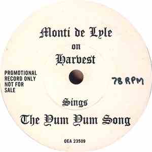 Monti De Lyle - The Yum Yum Song