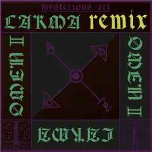 Mysterious Art - Carma Omen II (Remix)