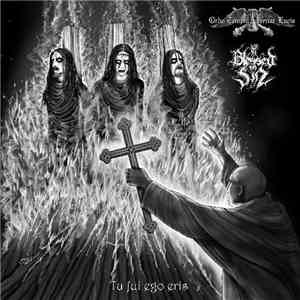 Ordo Templi Aeternae Lucis / Blessed In Sin - Tu Fui Ego Eris