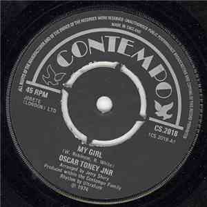 Oscar Toney Jr. - My Girl / The Thrill Is Gone