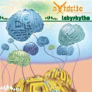 Oxidelic - Labyrhythm
