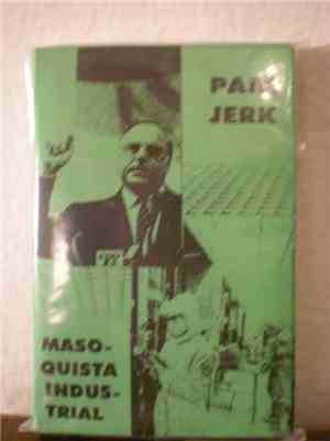 Pain Jerk / Masoquista Industrial - Pain Jerk / Masoquista Industrial