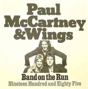 Paul McCartney & Wings - Band On The Run