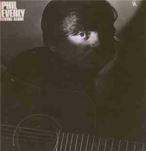 Phil Everly - Living Alone