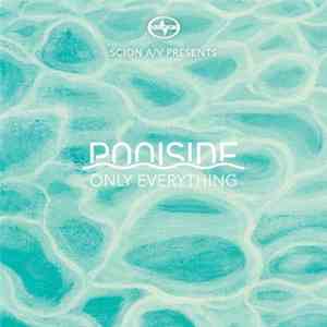 Poolside - Only Everything / Take A Chance