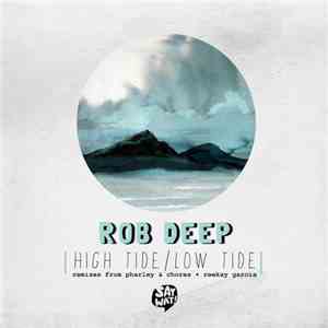 Rob Deep - High Tide / Low Tide